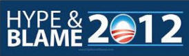 Hype & Blame 2012 - Anti Obama Bumper Sticker