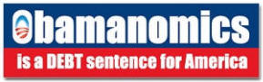 Obamanomics - A Debt Sentence for America