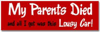 My Parents Died Sticker (Bumper)